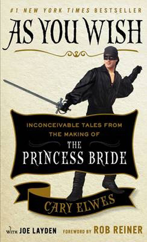 As You Wish by Cary Elwes