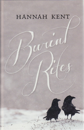 Burial Rites by Hannah Kent