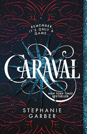 Caraval by Stephanie Garber