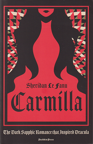 Carmilla by Sheridan Le Fanu