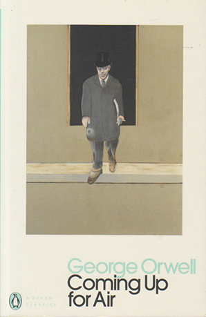 Coming Up for Air by George Orwell