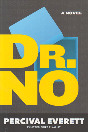 Dr. No by Percival Everett