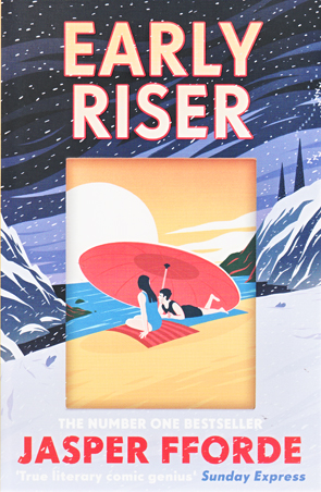 Early Riser by Jasper Fforde