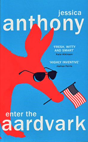 Enter the Aardvark by Jessica Anthony