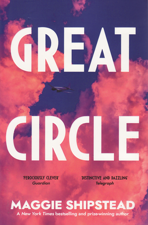 Great Circle by Maggie Shipstead