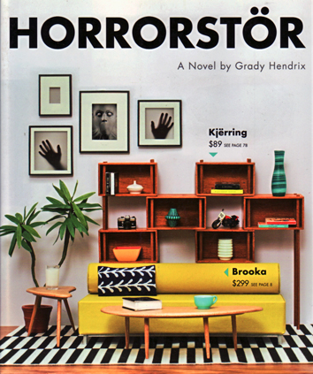Horrorstör by Grady Hendrix