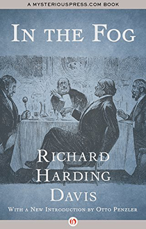 In the Fog by Richard Harding Davis