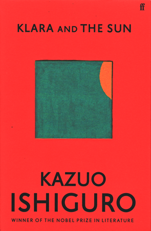 Klara and the Sun by Kazuo Ishiguro