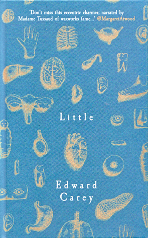 Little by Edward Carey