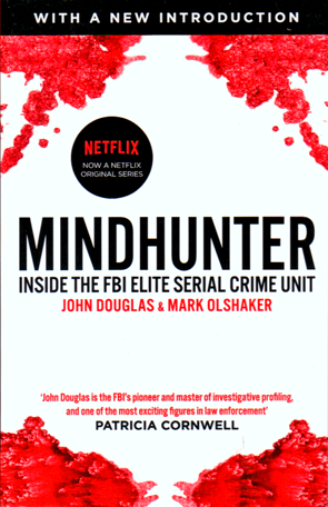 Mindhunter by John Douglas & John Olshaker