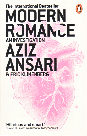 Modern Romance by Aziz Ansari & Eric Klinenberg