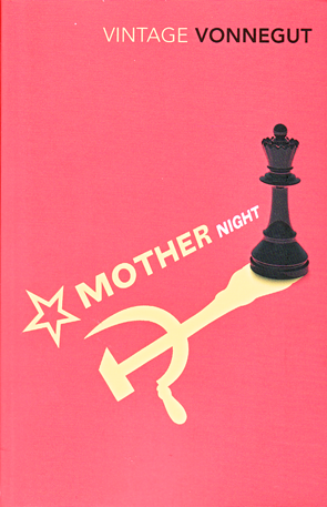Mother Night by Kurt Vonnegut