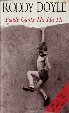 Paddy Clarke Ha Ha Ha by Roddy Doyle
