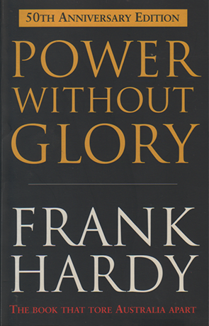 Power Without Glory by Frank Hardy