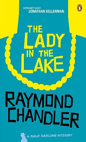 The Lady in the Lake by Raymond Chandler