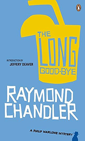 The Long Good-Bye by Raymond Chandler
