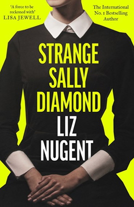 Strange Sally Diamond by Liz Nugent