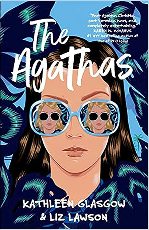 The Agathas by Kathleen Glascow and Liz Lawson