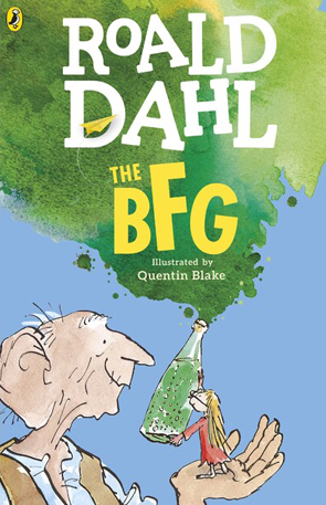 The BFG by Roald Dahl