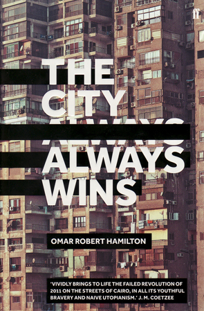 The City Always Wins by Omar Robert Hamilton