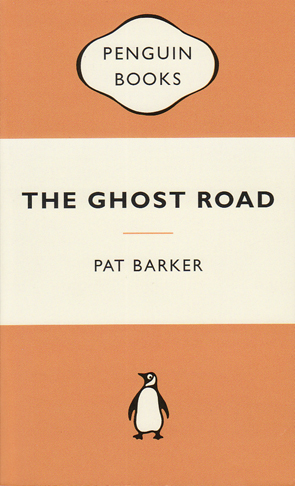 The Ghost Road by Pat Barker