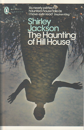 The Haunting of Hill House by Shirley Jackson