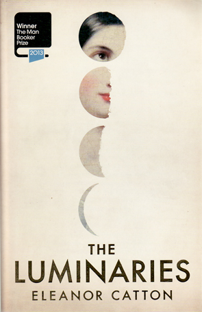 The Luminaries by Elaenor Catton
