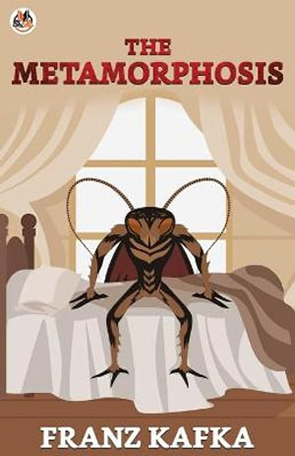 The Metamorphosis by Franz Kafka