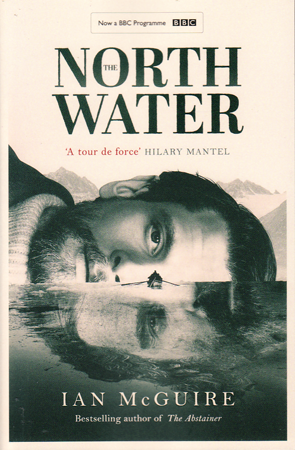 The North Water by Ian McGuire