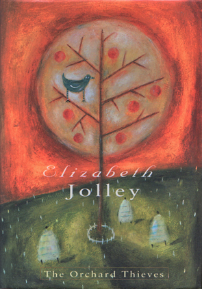 The Orchard Thieves by Elizabeth Jolley