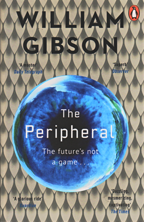 The Peripheral by William Gibson