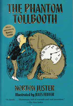 The Phantom Tollbooth by Norton Juster