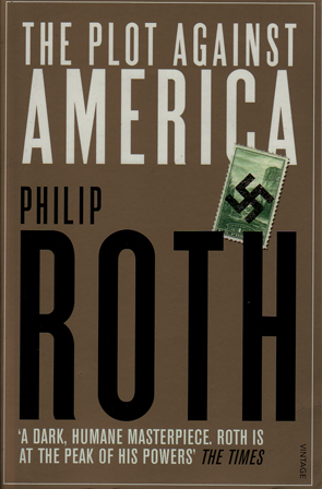 The Plot Against America by Philip Roth