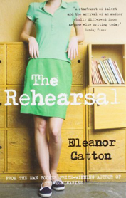 The Rehearsal by Elaenor Catton