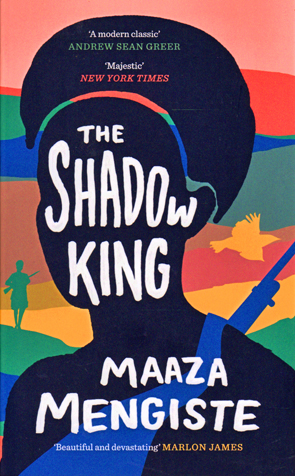 The Shadow King by Maaza Mengiste