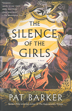 The Silence of the Girls by Pat Barker