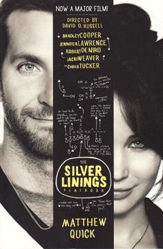The Silver Linings Playbook by Matthew Quick