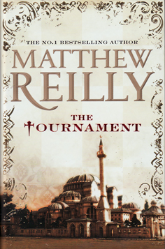 The Tournament by Matthew Reilly