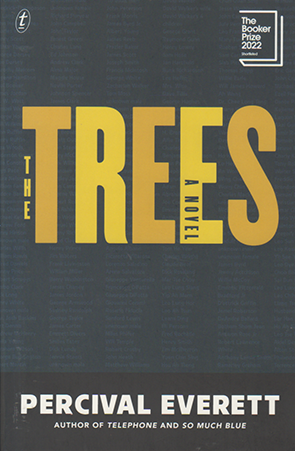 The Trees by Percival Everett
