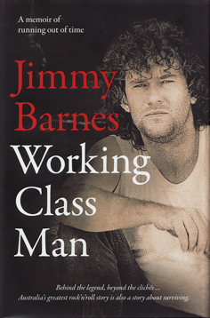 Working Class Man by Jimmy Barnes