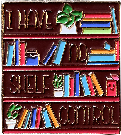 Pin - I Have No Shelf Control