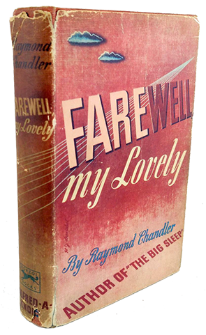 Farewell, My Lovely by Raymond Chandler