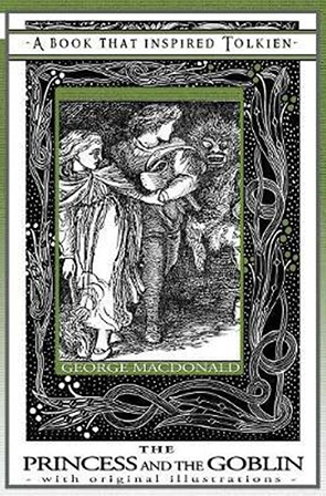 The Princess and the Goblin by George MacDonald
