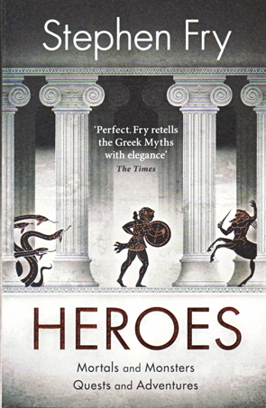 Heroes by Stephen Fry